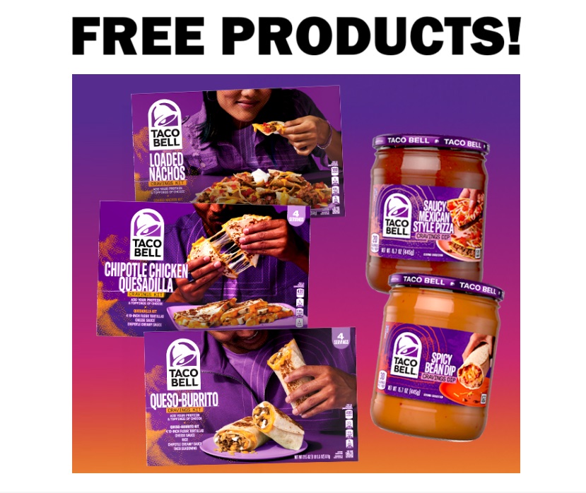 FREE Taco Bell Kits & Dips! (must apply)