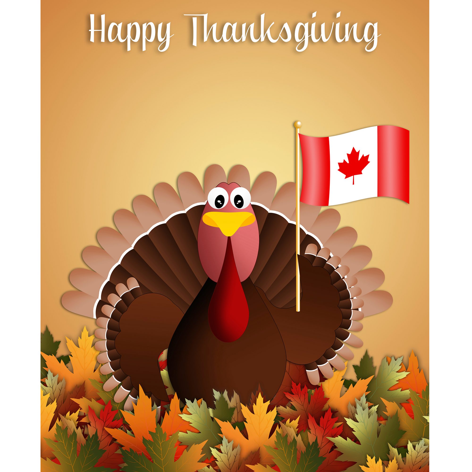 HAPPY CANADIAN THANKSGIVING!